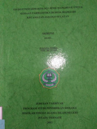 STUDI ETNOFARMAKOLOGI JENIS MAGROVE UNTUK SEDIAAN FARMA SITIKA DI DESA BIAMAHAI KECAMATAN JAILOLO SELATAN