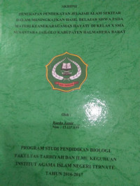 PENERAPAN PENDEKATAN JELAJAH ALAM SEKITAR DALAM MENINGKATKAN HASIL BELAJAR SISWA PADA MATERI KEANEKARAGAMAN HAYATI DI KELAS X SMA NUSANTARA JAILOLO KABUPATEN HALMAHERA BARAT