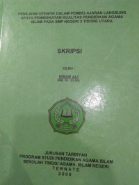 PENILAIAN OTENTIK DALAM PEMBELAJARAN LANGSUNG UPAYA PENINGKATAN KUALITAS PENDIDIKAN AGAMA ISLAM PADA SMP NEGERI 2 TIDORE UTARA