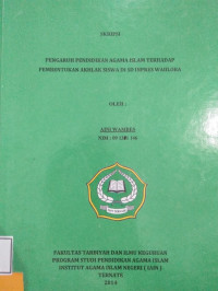 PENGARUH PENDIDIKAN AGAMA ISLAM TERHADAP PEMBENTUKAN AKHLAK SISWA DI SD INPRES WAIILOBA