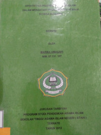 EFEKTIFITAS PENDIDIKAN AGAMA ISLAM DALAM MENGATASI PROBLEMATIKA REMAJA DI DESA WAISAKAI