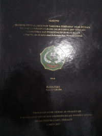 DAMPAK PENYALAHGUNAAN NARKOBA TERHADAP ANAK REMAJA MENURUT UNDANG-UNDANG NO 35 TAHUN 2009 TENTANG NARKOTIKA DAN PERSEPEKTIF HUKUM ISLAM