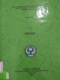 OTONOMI SEKOLAH DAN DAMPAK TERHADAP MUTU PENDIDIKAN DI SMA NEGERI 2 TIDORE KEPULAWAN