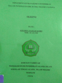 IMPLEMENTASI MANAJEMEN PENDIDIKAN DALAM PENERAPAN KBK DI SMA NEGERI 1 SANANA