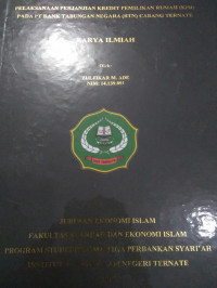 PELAKSANAAN PENJANJIAN KREDIT PEMILIK RUMAH (KPR) PADA PT BANK TABUNGAN NEGARA (BTN) CABANG TERNATE