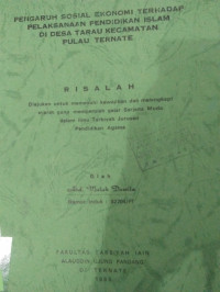 PENGARUH SOSIAL EKONOMI TERHADAP PELAKSANAAN PENDIDIKAN ISLAM DI DESA TARAU KECAMATAN PULAU TERNATE