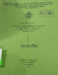 BEBERAPA TRADISI DALAM PELAKSANAAN UPACARA KEMATIAN YANG MEMPENGARUHI JIWA KETAUHIDAN MASYARAKAT WAYAMLI KECAMATAN MABA (SUATU TINJAUAN PENDIDIKAN ISLAM)