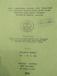 SUATU PEMBAHASAN TENTANG CARA PEMAHAMAN DAN PENERAPAN AJARAN - AJARAN ISLAM DALAM PENDIDIKAN ANAK DIDESA TOTODOKU KECAMATAN MOROTAI SELATAN