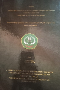 PROSES NIKAH RUUK MENURUT UNDANG-UNDANG PERKAWINAN NOMOR I TAHUN 1974 ( Studi KasusmDi Kua Kota Ternate Selatan)