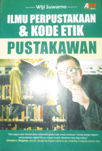 ILMU PERPUSTAKAAN DAN KODE ETIK PUSTAKAAN