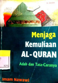 MENJAGA KEMULIAAN AL-QURAN