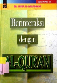 Berinteraksi dengan AL-QURAN