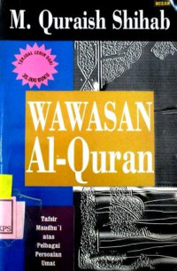 WAWASAN AL-QUR'AN: TAFSIR MAUDHU'I ATAS PELBAGAI PERSOALAN UMAT