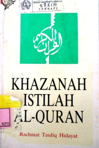 KHAZANAH ISTILAH AL-QUR'AN