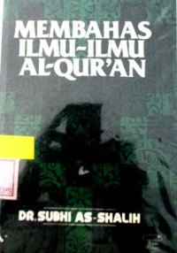 MABAHITS FI ULUMIL QUR'AN:MEMBAHAS ILMU-ILMU AL-QUR'AN