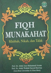 FIQH MUNAKAHAT (Khitbah, Nikah dan Talak)