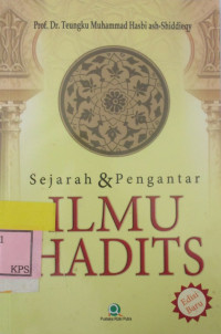 SEJARAH DAN PENGANTAR ILMU HADITS