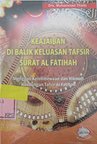 KEAJAIBAN DI BALIK KELUASAN TAFSIR SURAT AL FATIHAH