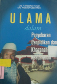 ULAMA DALAM PENYEBARAN PENDIDIKAN DAN KHAZANAH KEAGAMAAN:PERAN DFAN FUNGSI PENDIDIKAN