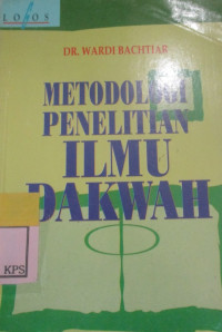 METODOLOGI PENELITIAN ILMU DAKWAH