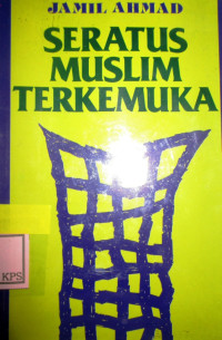 SERATUS MUSLIM TERKEMUKA:HUNDRED GREAT MUSLIMS