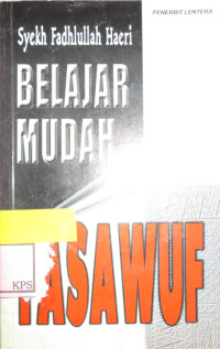 THE ELEMENTSOF SUFISM :  BELAJAR MUDAH TASAWUF