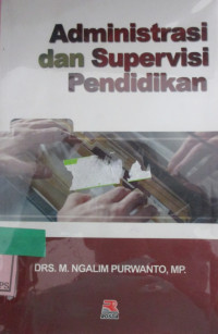 Administrasi dan Supervisi Pendidikan