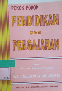 POKOK-POKOK PENDIDIKAN DAN PENGAJARAN