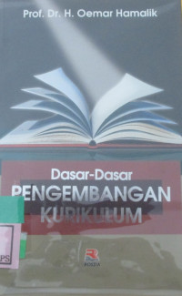 DASAR-DASAR PENGEMBANGAN KURIKULUM