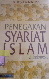 PENEGAKAN SYARIAT ISLAM DI INDONESIA