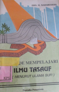 PENGANTAR ILMU TASAWUF (MENURUT AHLI SHUFI)