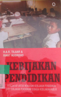 KEBIJAKAN PENDIDIKAN