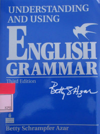 UNDERSTANDING AND USING ENGLISH GRAMMAR