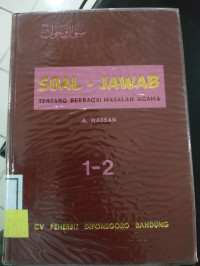 SOAL - JAWAB (TENTANG BERBAGAI MASALAH AGAMA)