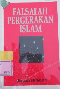 FILSAFAH PERGERAKAN ISLAM