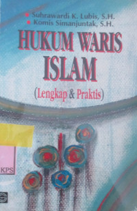 HUKUM WARIS ISLAM (LENGKAP DAN PRAKTIS)