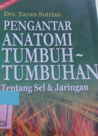 PENGANTAR ANATOMI TUMBUH-TUMBUHAN