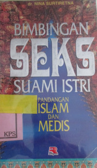 BIMBINGAN SEKS SUAMI ISTRI PANDANGAN ISLAM DAN MEDIS