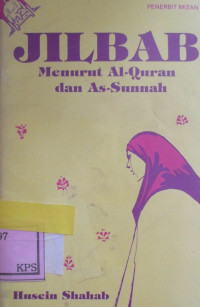 JILBAB MENURUT AL-QURAN DAN AS-SUNAH