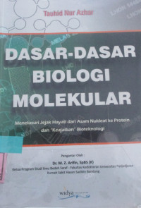 DASAR-DASAR BIOLOGI MOLEKULAR