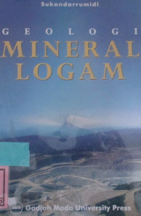 GEOLOGI MINERAL LOGAM