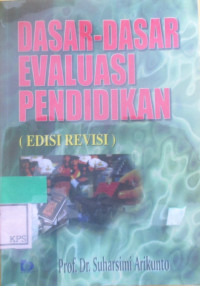 DASAR-DASAR EVALUASI PENDIDIKAN