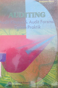 AUDITING: Audit Khusus & Audit Forensik Dalam Praktik