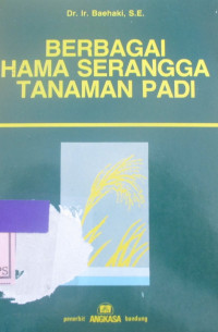 BERBAGAI HAMA SERANGGA TANAMAN PADI