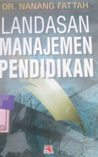 LANDASAN MANAJEMEN PENDIDIKAN