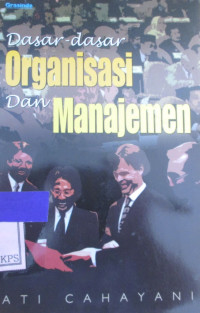 DASAR-DASAR ORGANISASI DAN MANAJEMEN