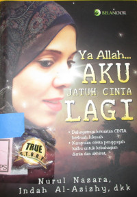 YA ALLAH AKU JATUH CINTA LAGI