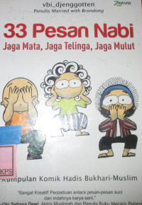 33 PESAN,NABI JAGA MATA,JAGA TELINGA,JAGA MULUT