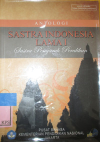 ANTOLOGI SASTRA INDONESIA LAMA 1