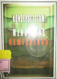 KONSEPSI ISLAM DALAM MENGENTAS KEMISKINAN